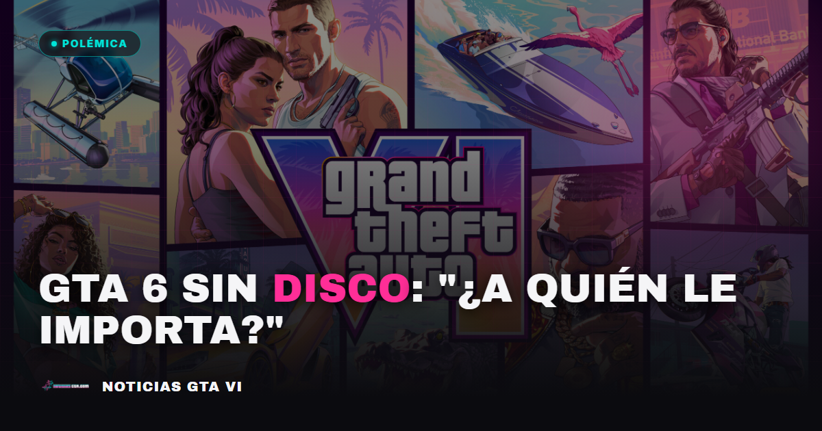 GTA 6 sin disco: el CEO responde a la polémica con un «¿a quién le importa?»