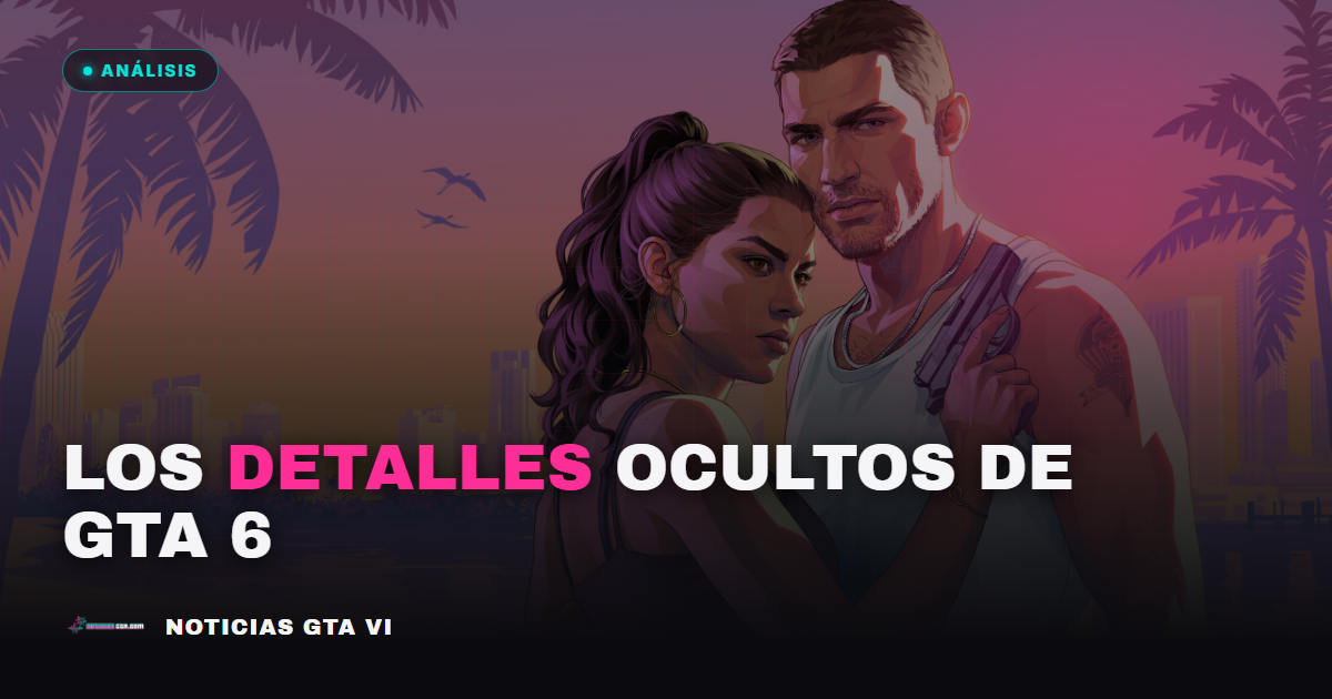 Análisis técnico de GTA 6: los detalles ocultos del Extended Look