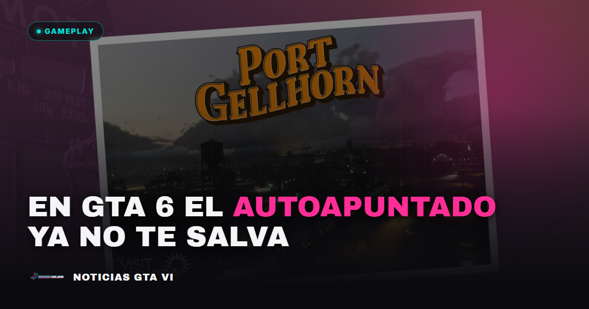 No juegues a GTA 6 como a GTA 5: el autoapuntado ya no te salva